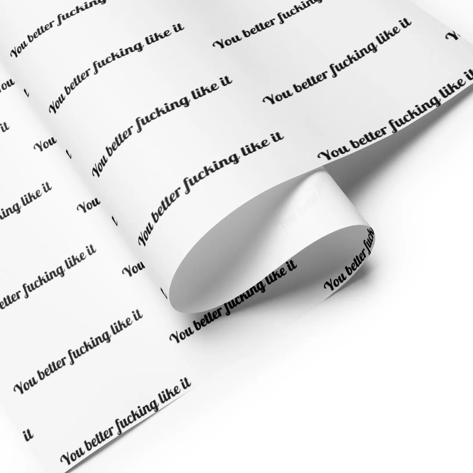 🔥LAST DAY 50% OFF - 🎁"You Better Fucking Like It" Wrapping Paper🎄